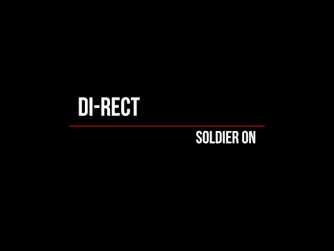 Di-rect - Soldier On (Lyrics) - Veteranendag 2020