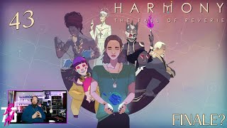 Harmony: The Fall of Reverie – 43 – Talk to you... soon... I hope