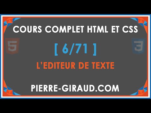 COURS COMPLET HTML ET CSS 6 71 L éditeur de texte