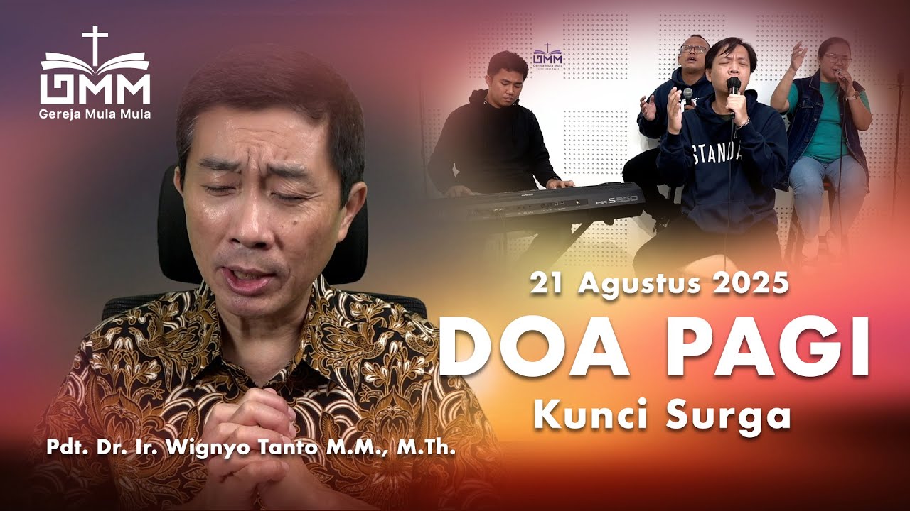 DOA PAGI | Kunci Sorga – 21 Agustus 2025 | Ps. Wignyo Tanto