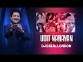 Udit Narayan Mashup DJ Dalal London VDJ Jakaria King Of 90s Songs 90s Bollywood Hits