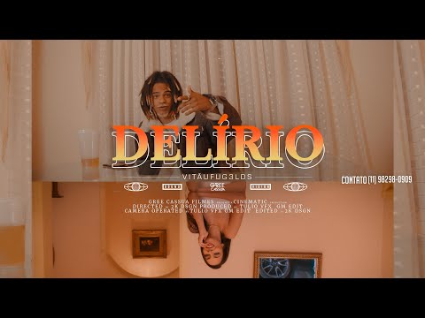 VITÃUFUG3LDS - Delírio  (Vídeo Oficial)