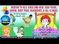 AYAT E SHIFA RUQYAH TO KILL VIRUS AND HEAL HIGH FEVER COUGH BODY PAIN HEADACHES AND ALL ILLNESS