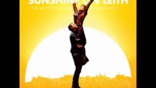 Sunshine on Leith - Let&#39;s Get Married (movie version)