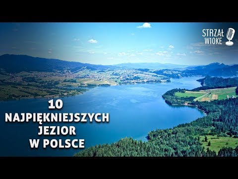 10 Najpiękniejszych jezior w Polsce