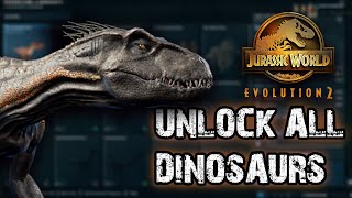 Fastest Way To Unlock All Dinosaurs | Jurassic World Evolution 2