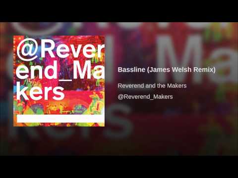Bassline (James Welsh Remix)