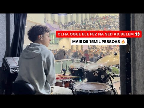 Nathan Novais - Além do Rio Azul - na Sed Ad.Belém #drumcover #drumcam #gospel