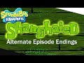 SpongeBob SquarePants Shanghaied Alternate Episode Endings