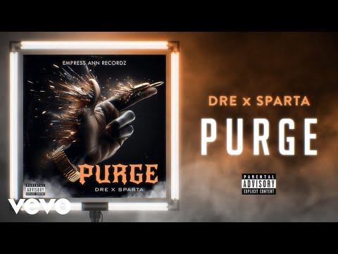 Dre X Sparta - Purge (Official Visualizer)