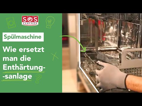 Wie ersetzt man die Enthärtungsanlage einer Spülmaschine?