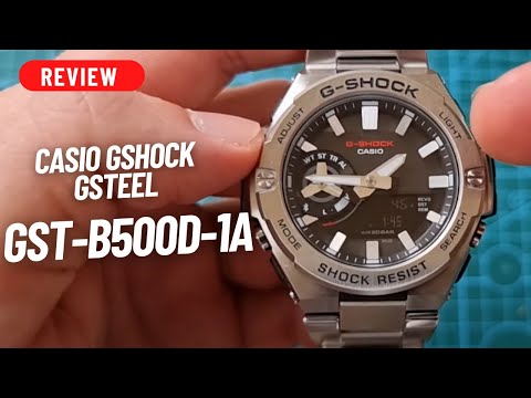 REVIEW: GST-B500D-1A GSTEEL GSHOCK (2022 MODEL!)