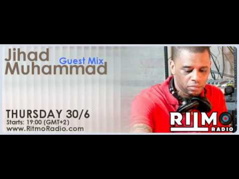 Jihad Muhammad RitmoRadio GuestMix