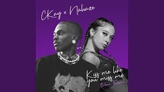 Kiss Me Like You Miss Me (feat. Nahaze) [Remix] song artwork