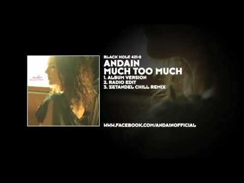 Andain - Much Too Much (Zetandel Chill Mix)