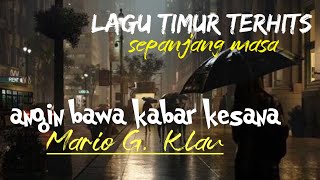 Download lagu Angin Bawa Kabar  kesana || cover Mario G. Klau || lirik mp3 Download lagu Angin Bawa Kabar  kesana || cover Mario G. Klau || lirik mp3