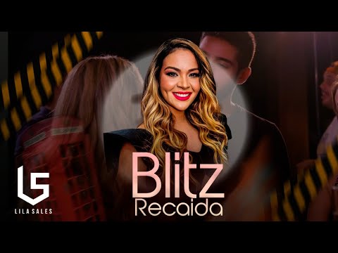 BLITZ RECAÍDA- Lila Sales