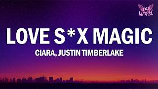Ciara - Love Sex Magic (Lyrics) ft. Justin Timberlake