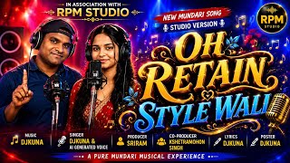 Download lagu OH RETAIN STYLE WALI // New Mundari Video Song 2026 // MundariX // DjKuna mp3