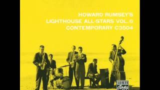 Howard Rumsey's Lighthouse All-Stars - Mad at the World
