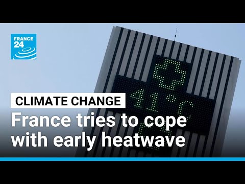 France tries to cope with second premature heatwave in less than a month