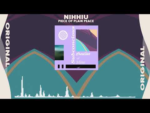 Nihhiu - Piece of Plain Peace (lyrical video)