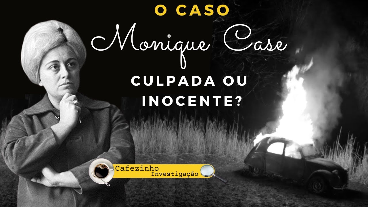 MONIQUE CASE: CULPADA OU INOCENTE?
