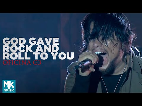 God Gave Rock And Roll To You - Oficina G3