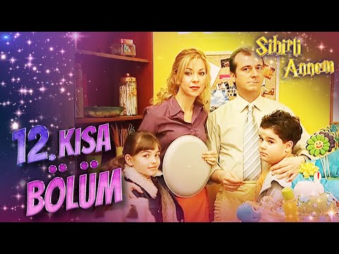 Sihirli Annem 12. Kısa Bölüm
