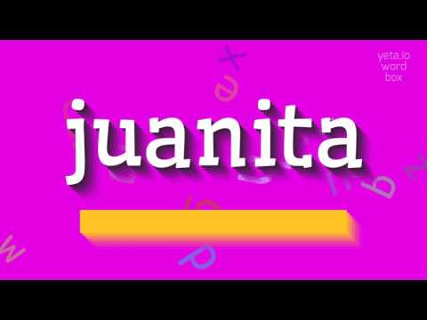 How to say "juanita"! (High Quality Voices)
