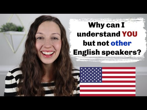 Why can't I understand native English speakers? (but you can understand me)