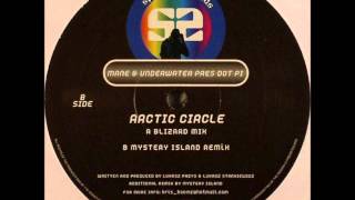 Mane & Underwater pres.Dot PI - Arctic Circle (Mystery Island Remix)