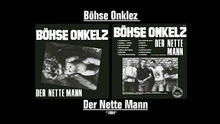Böhse Onkelz • Der Nette Mann [Full Album] 1984