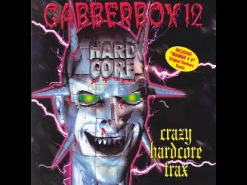 GABBERBOX 12 - FULL ALBUM 236:07 MIN - HQ AUDIO