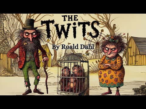 "The Twits" by Roald Dahl (Part 1 of 5) Audiobook