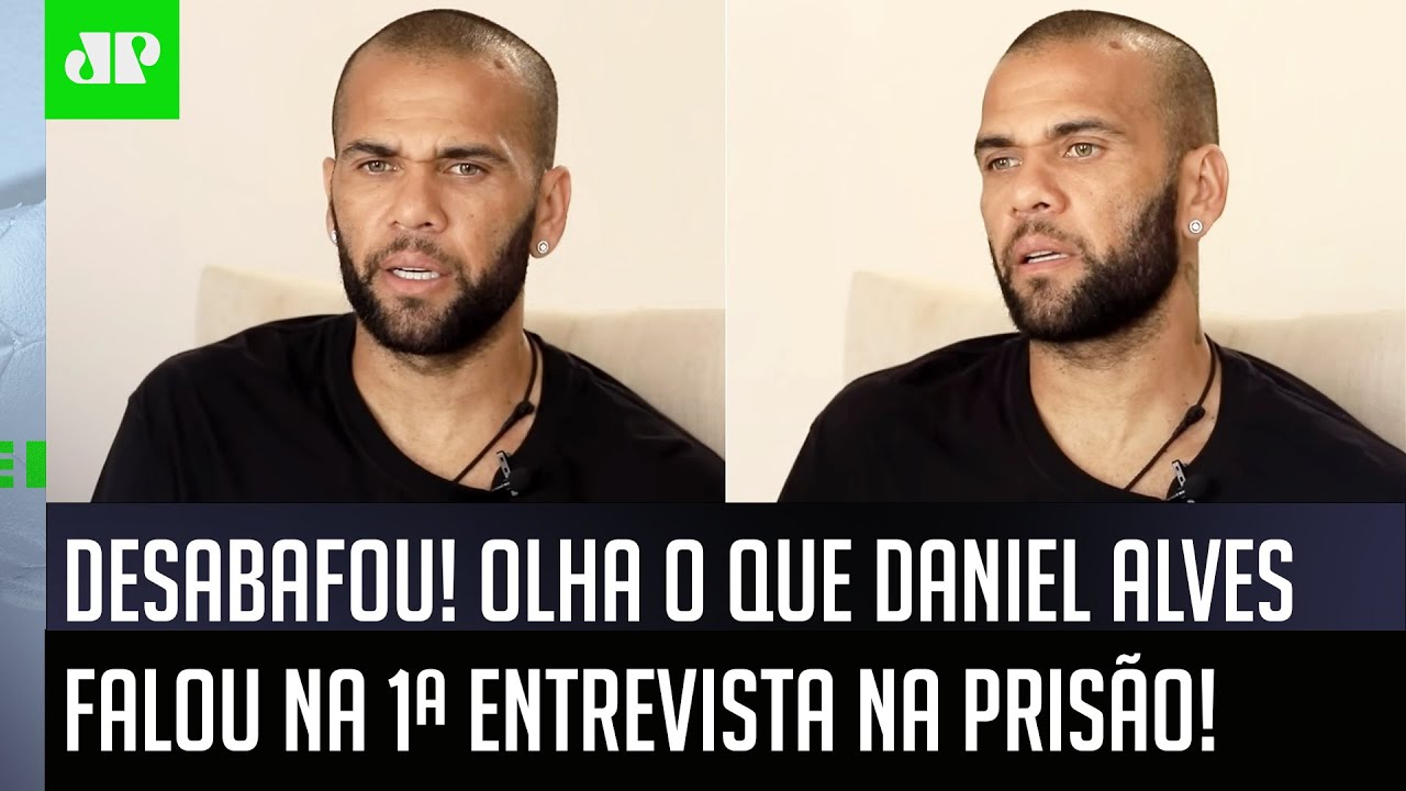 QUEBROU O SILÊNCIO! Daniel Alves dá 1ª ENTREVISTA após SER PRESO! OLHA o que ELE FALOU!