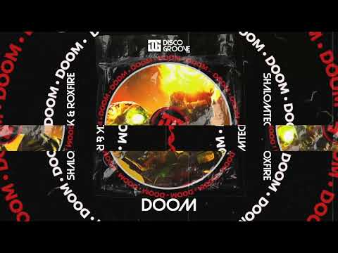 ShalomTeck & RoxFIRE - Doom