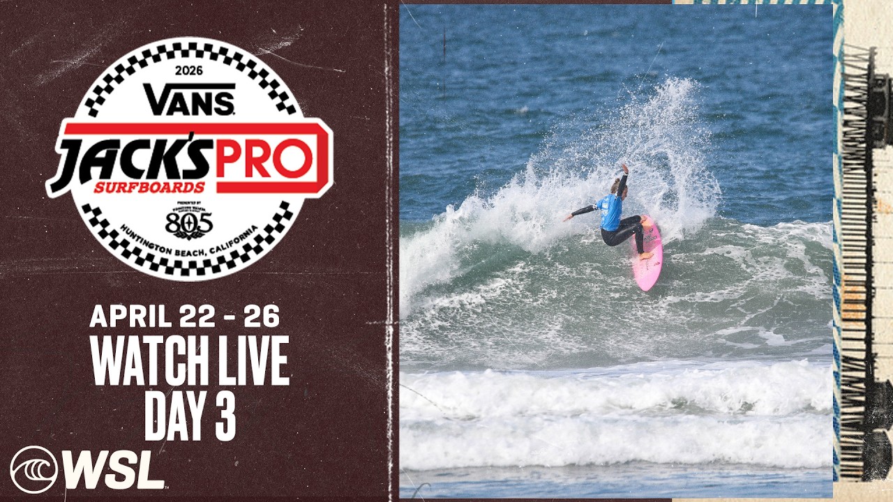 🔴  LIVE - 2026 Vans Jack's Surfboards Pro Presented by 805 - Day 3