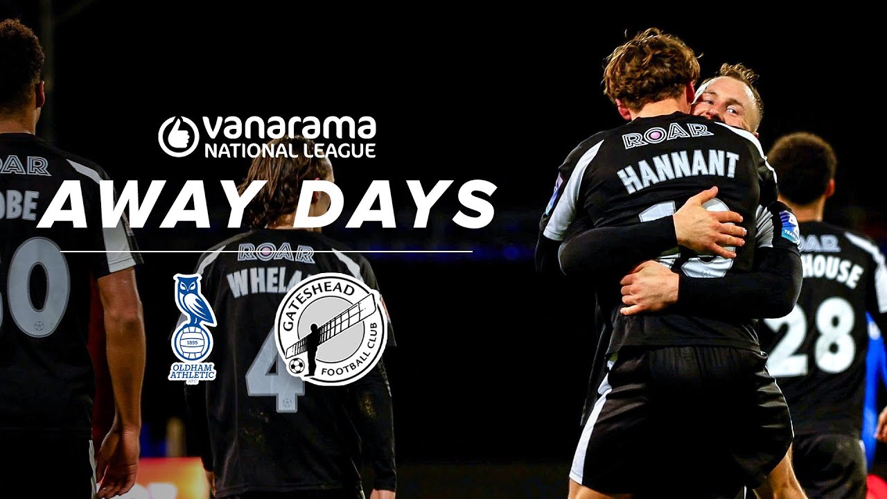 Heed get three points for Christmas 🎅🥰 | Oldham Athletic 1-2 Gateshead | AWAY DAYS