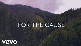 Keith & Kristyn Getty - For The Cause (Lyric Video)