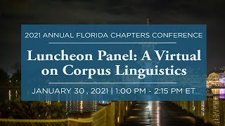 Click to play: Luncheon Panel:  A Virtual Discussion on Corpus Linguistics