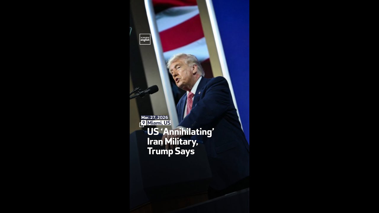 Video | US ‘Annihilating’ Iran Military, Trump Says
