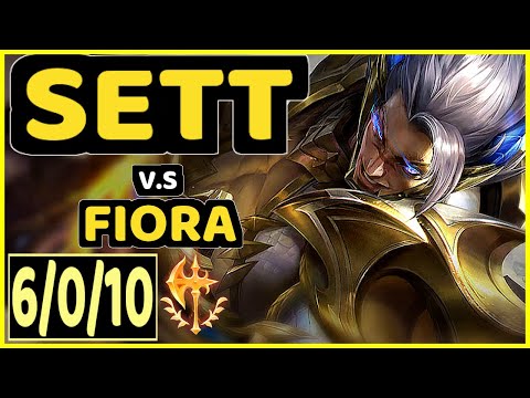 SATORIUS (SETT) vs FIORA - 6/0/10 KDA TOP CHALLENGER GAMEPLAY - EUW