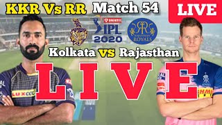 LIVE KKR vs RR | LIVE Kolkata vs Rajasthan | Live Cricket Score & Commentary | KKR vs RR IPL2020 M54