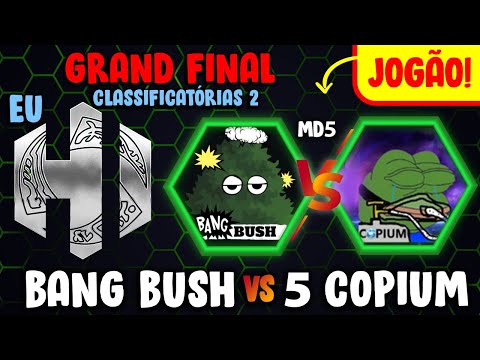 [Heroes International EU] Grand Final - Bang Bush x 5 COPIUM [PT-BR] Classificatórias 2