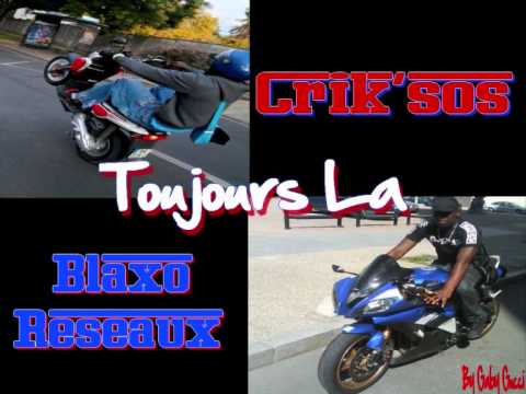 Crik's Feat Blaxo-Reseaux-Toujours La
