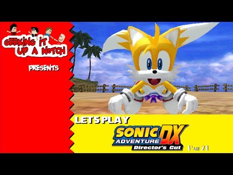 Sonic Weekly - Lets Play Sonic Adventure DX PT21
