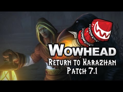Return to Karazhan - Legion Patch 7.1