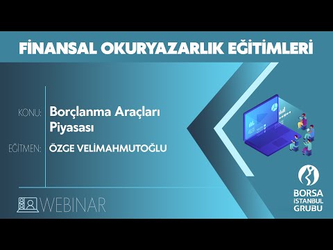 Finansal Okuryazarlık Eğitimleri – Borçlanma Araçları Piyasası Finansal Okuryazarlık Eğitimleri – Borçlanma Araçları Piyasası