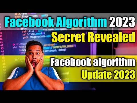 Facebook Algorithm 2023 Secret Revealed | Facebook algorithm Update 2023 | Facebook New Update 2023